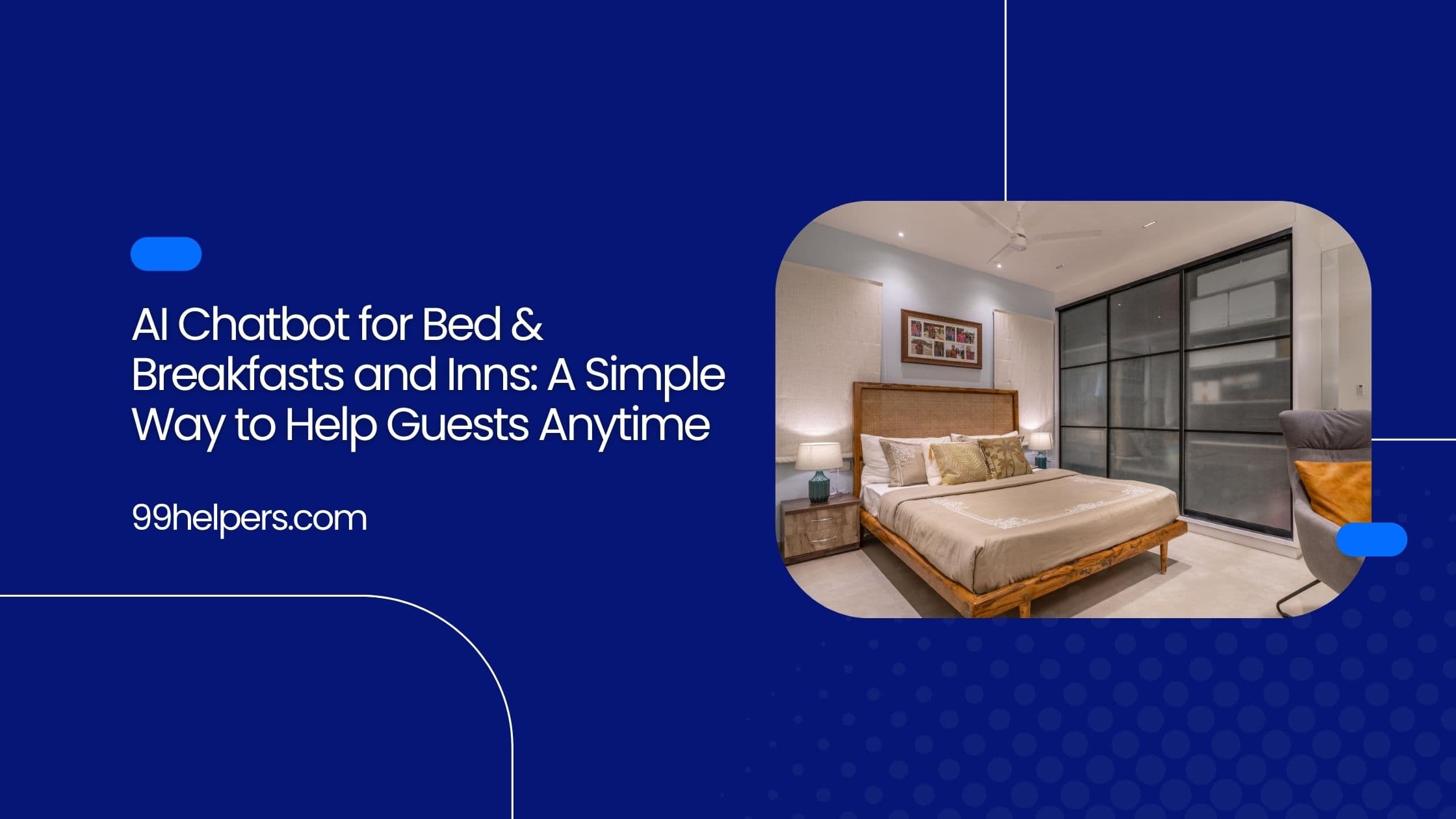 AI Chatbot for Bed & Breakfasts and Inns: A Simple Way to Help Guests Anytime