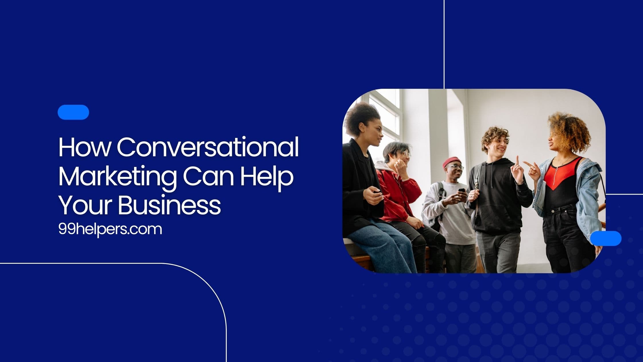 How Conversational Marketing Can Help Your Business