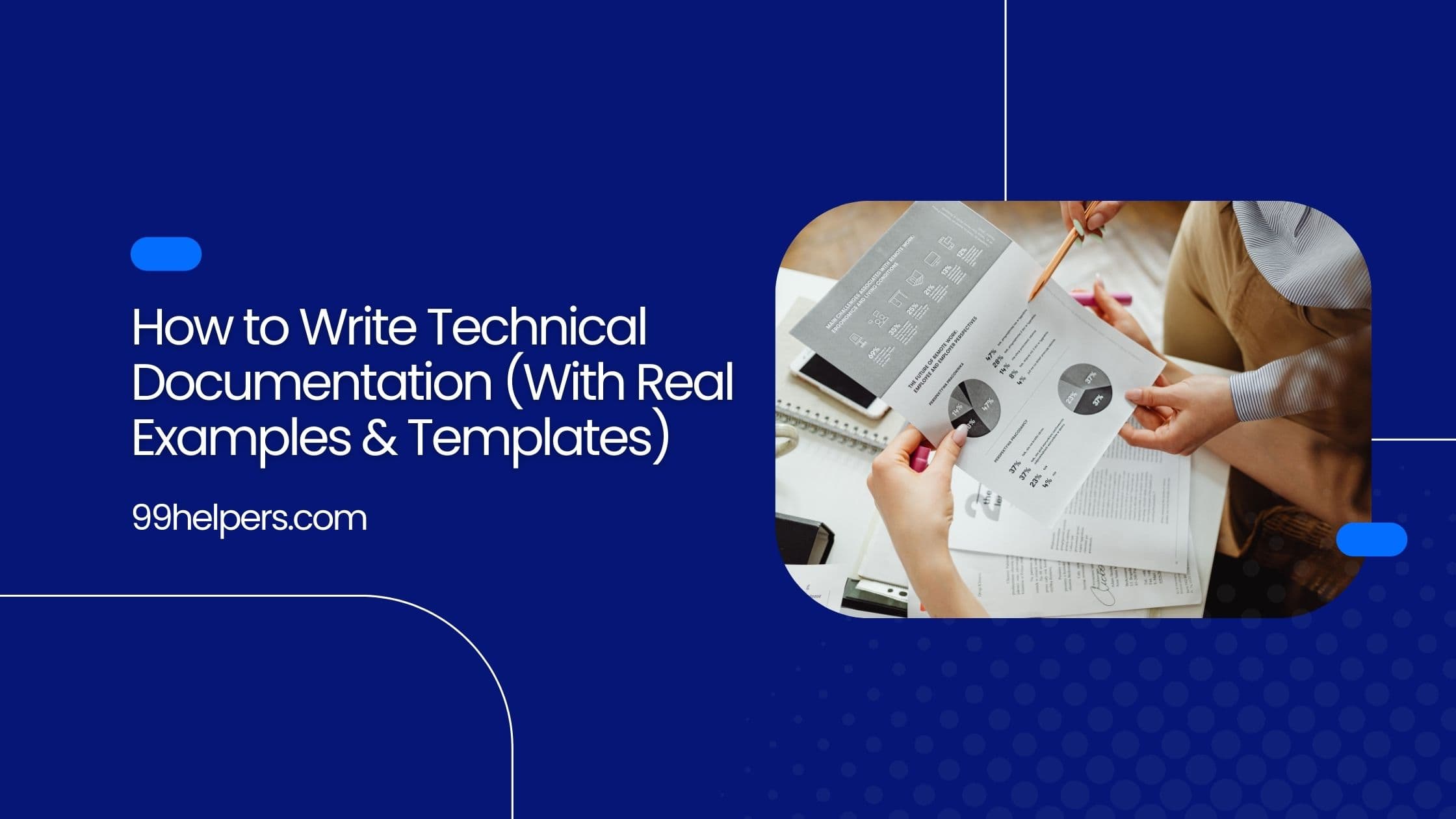 How to Write Technical Documentation (With Real Examples & Templates)
