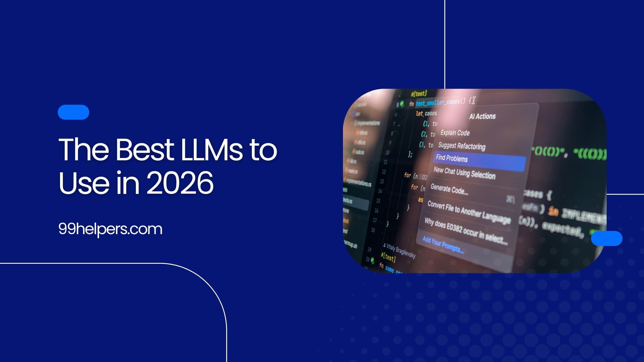 The Best LLMs to Use in 2026