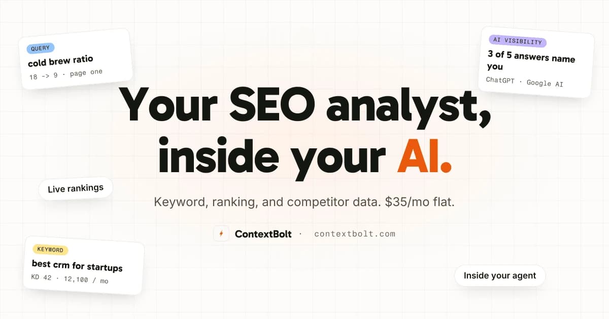 ContextBolt SEO — your SEO analyst, inside your AI